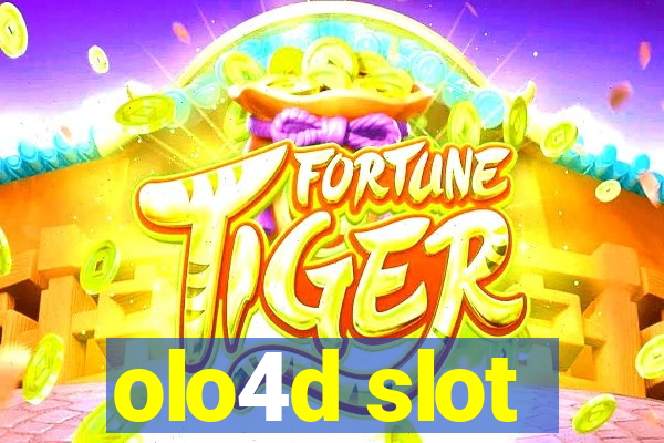 olo4d slot