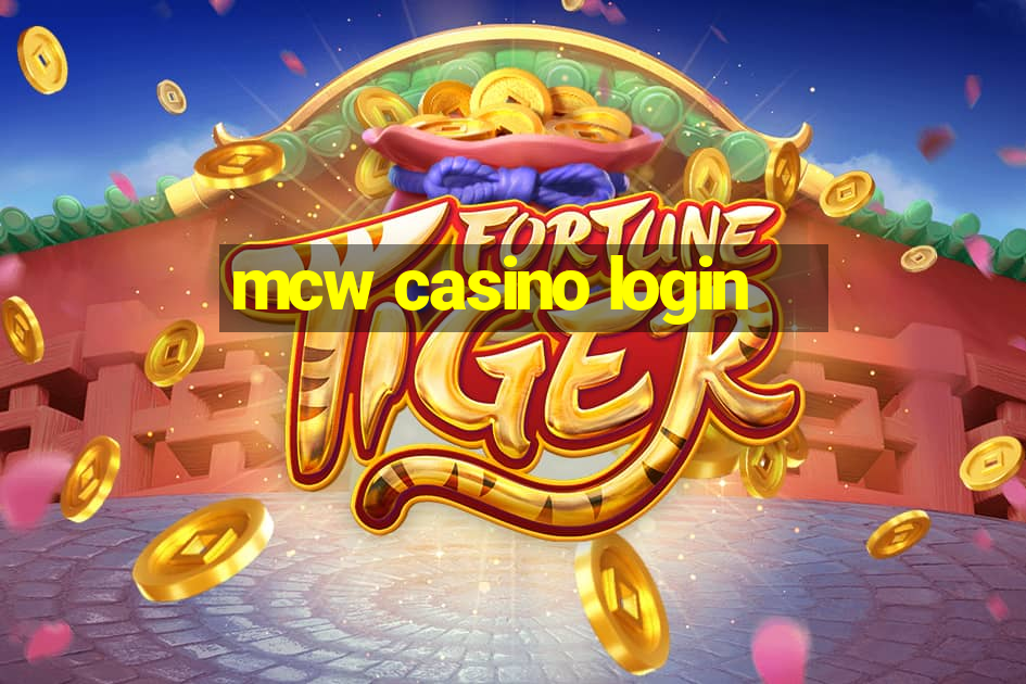 mcw casino login