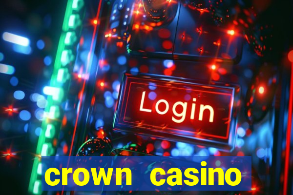 crown casino melbourne australia