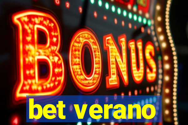 bet verano