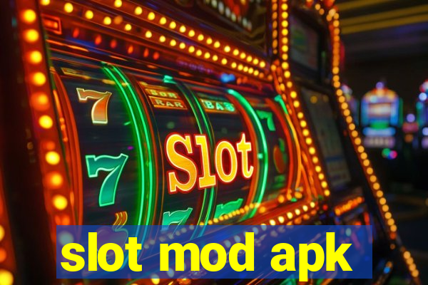 slot mod apk