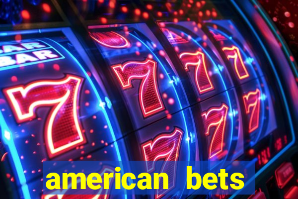 american bets apostas online