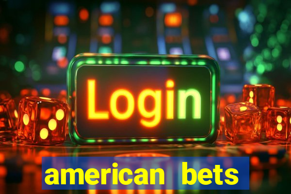 american bets apostas online