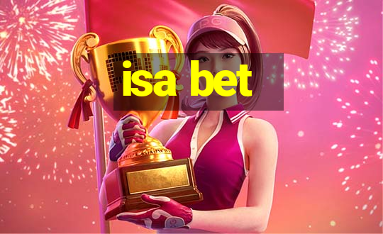 isa bet