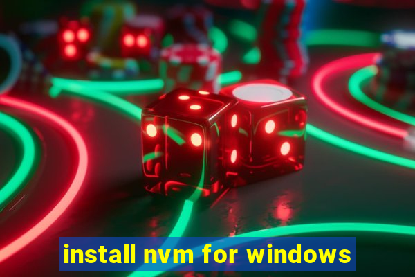 install nvm for windows