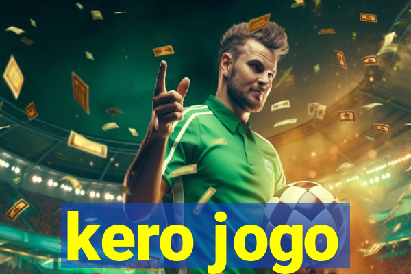 kero jogo