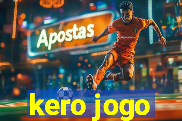 kero jogo