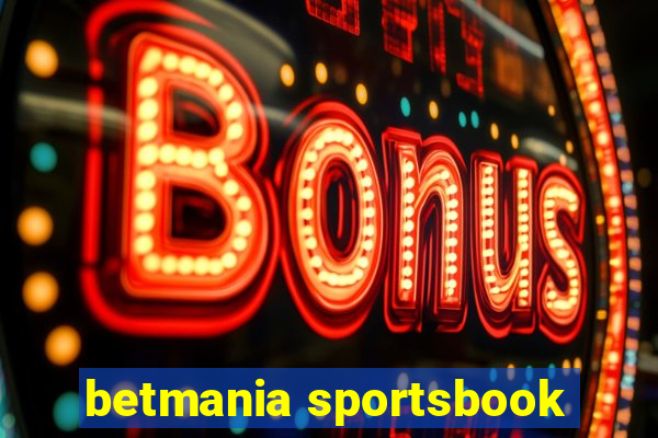 betmania sportsbook