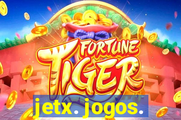 jetx. jogos.