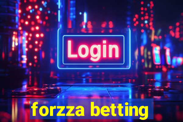 forzza betting