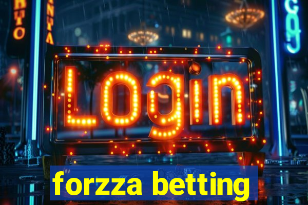 forzza betting