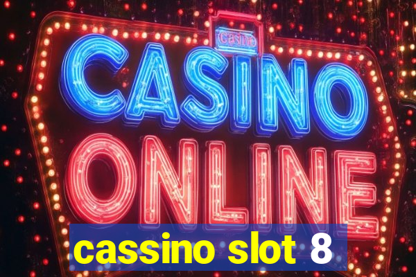 cassino slot 8