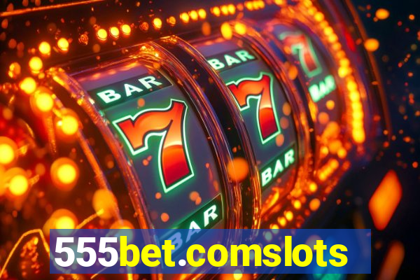 555bet.comslots