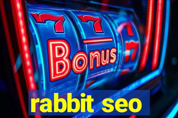 rabbit seo