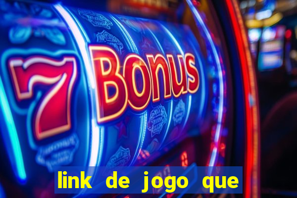 link de jogo que ganha dinheiro sem depositar