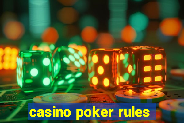 casino poker rules