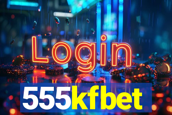 555kfbet