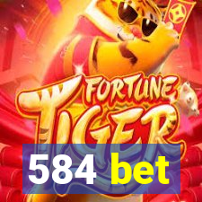 584 bet