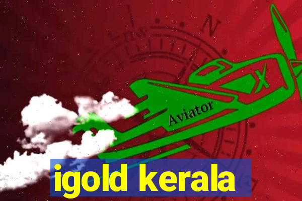 igold kerala