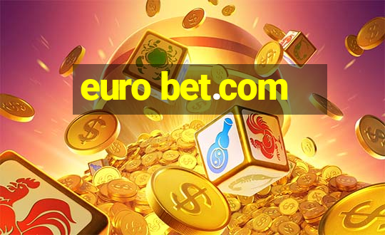 euro bet.com