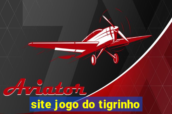 site jogo do tigrinho