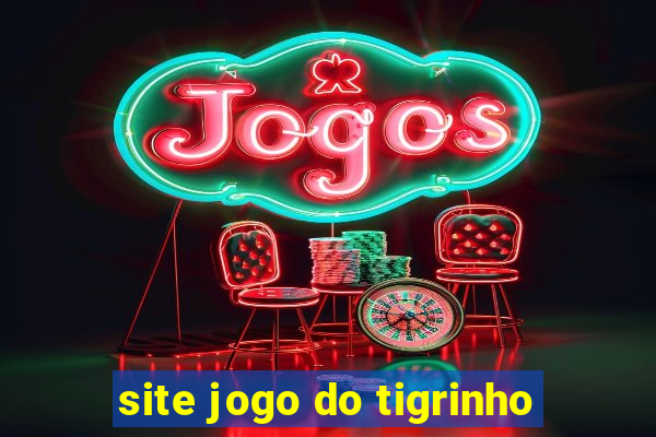 site jogo do tigrinho