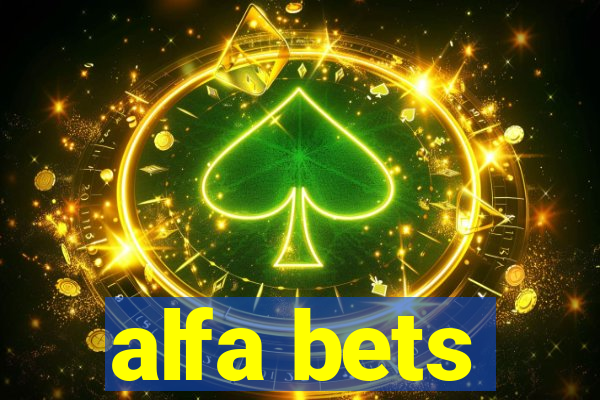 alfa bets