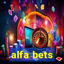 alfa bets