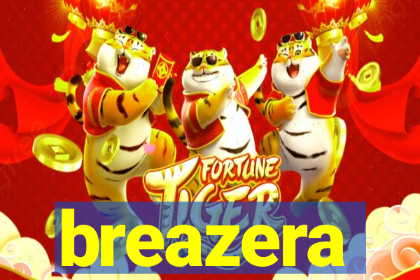 breazera