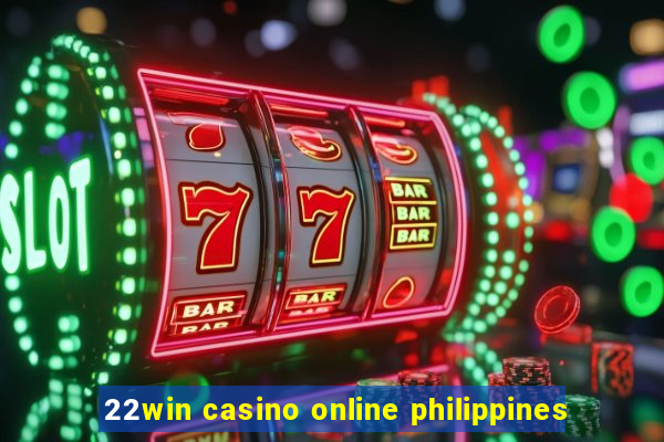 22win casino online philippines