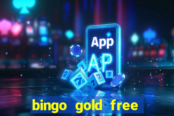 bingo gold free fire app