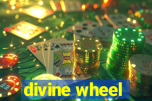 divine wheel