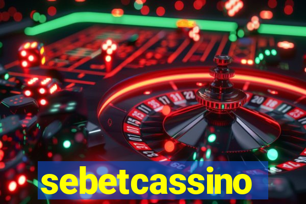 sebetcassino