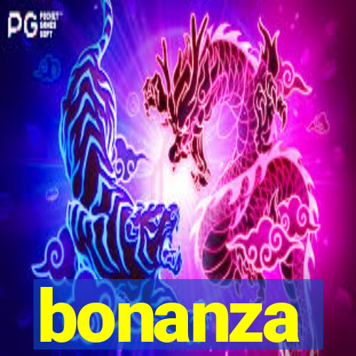 bonanza