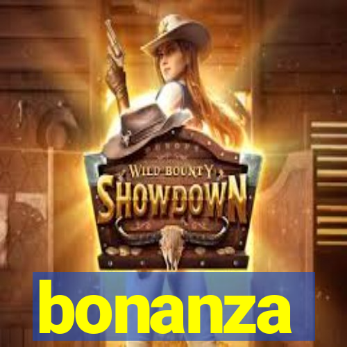 bonanza