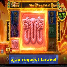 ajax request laravel