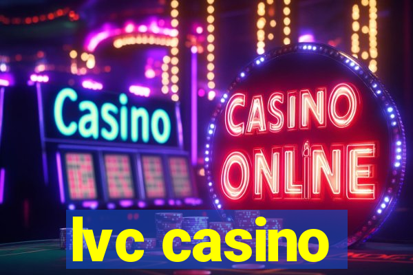 lvc casino