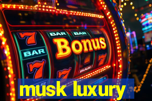 musk luxury