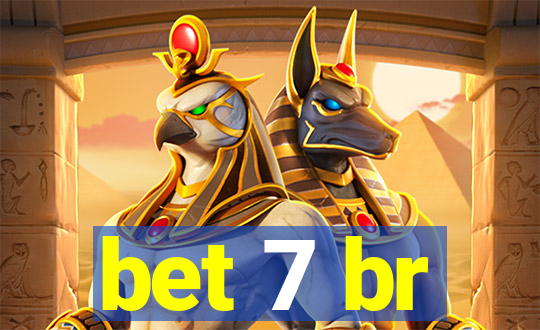 bet 7 br