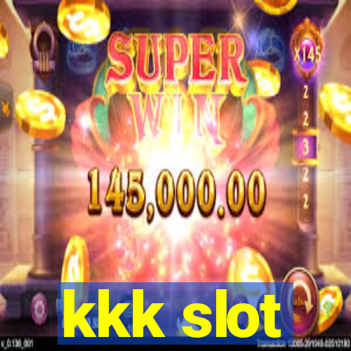 kkk slot