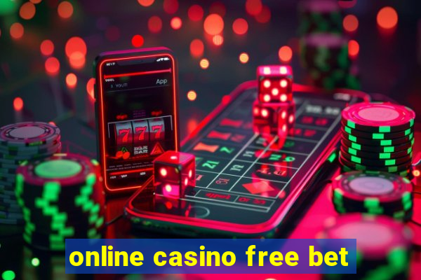 online casino free bet