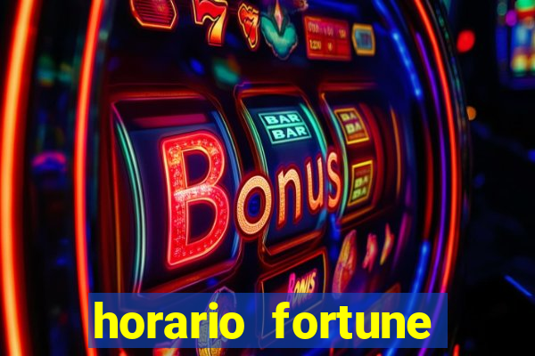 horario fortune tiger hoje