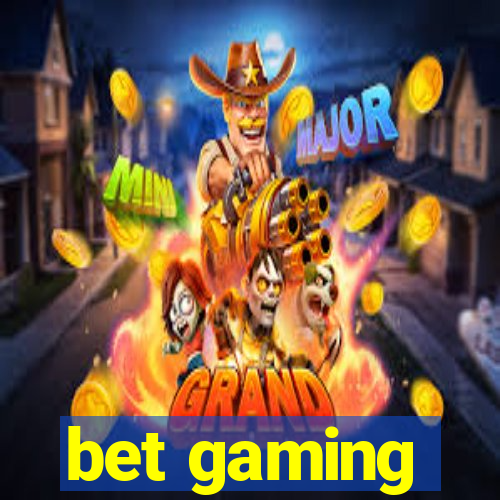 bet gaming