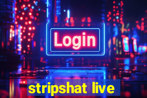 stripshat live