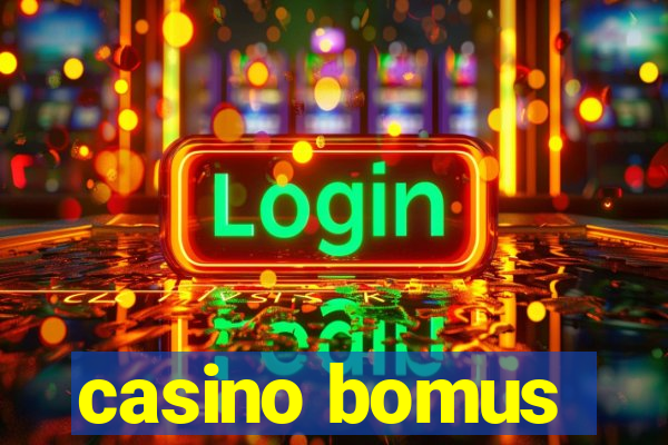 casino bomus