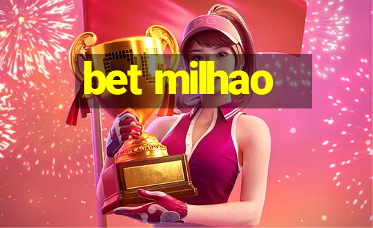 bet milhao