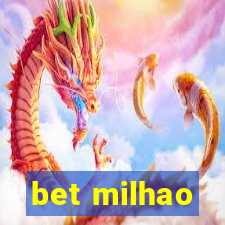 bet milhao