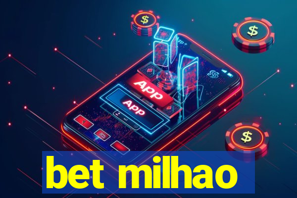 bet milhao