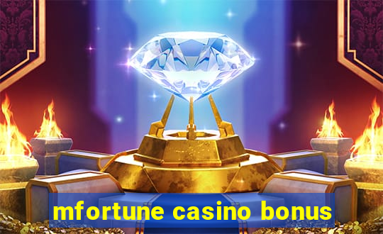 mfortune casino bonus