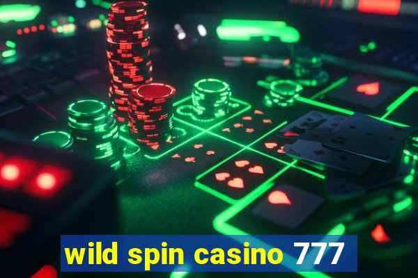 wild spin casino 777